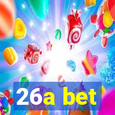 26a bet